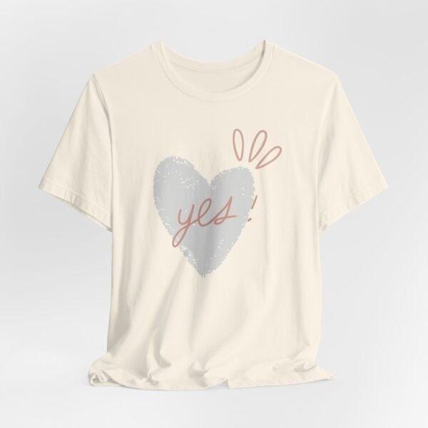 heart and “yes!” t-shirt Unisex Jersey Short Sleeve Tee