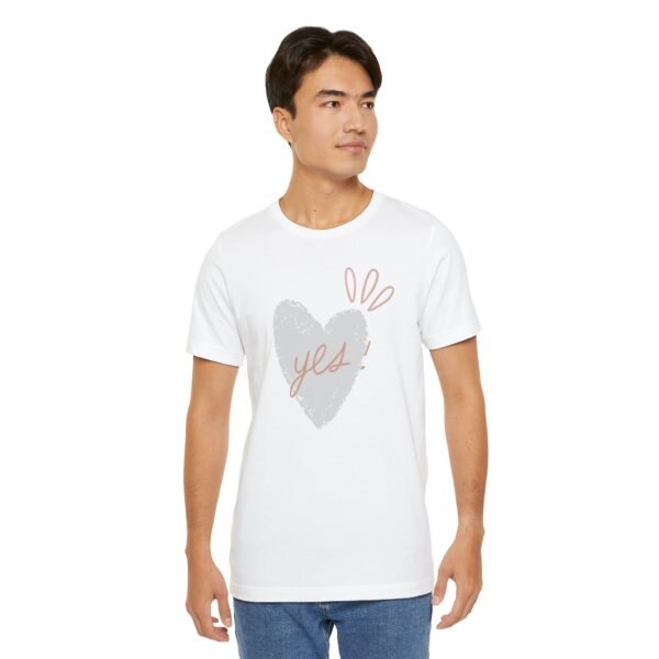 heart and “yes!” t-shirt Unisex Jersey Short Sleeve Tee